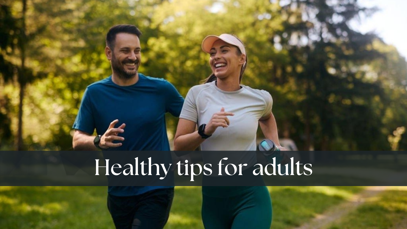 Health Tips for Adults: Stay Fit, Active, and Balanced