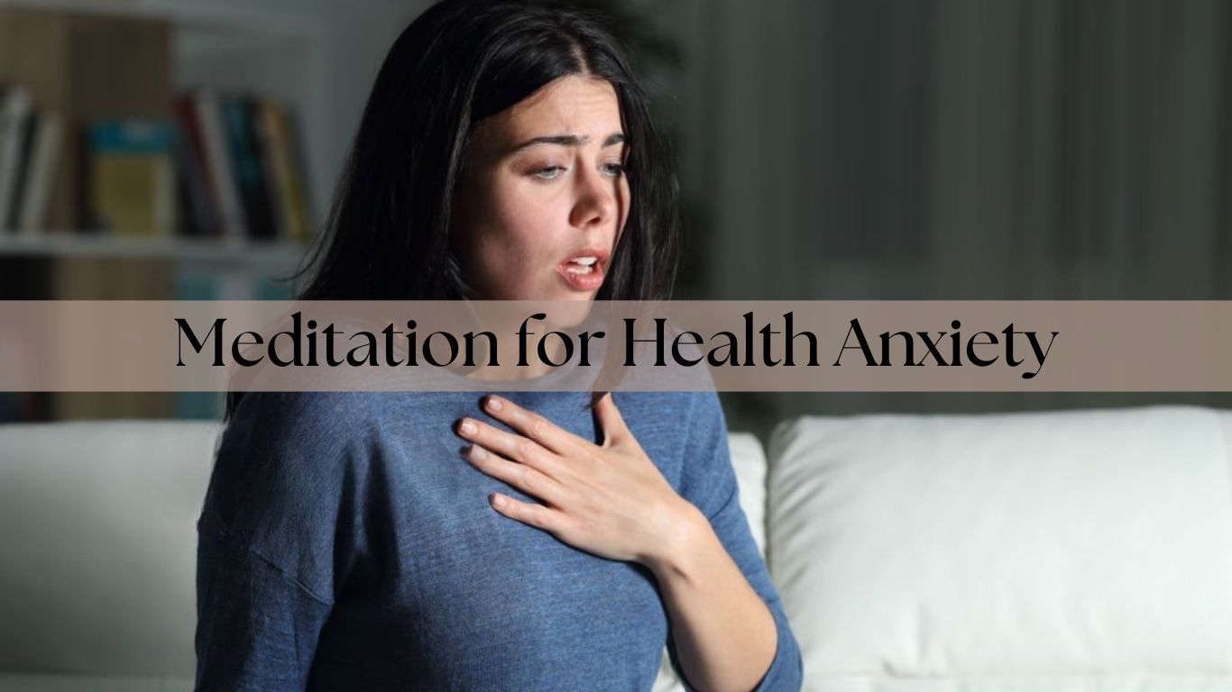 meditation for health anxiety