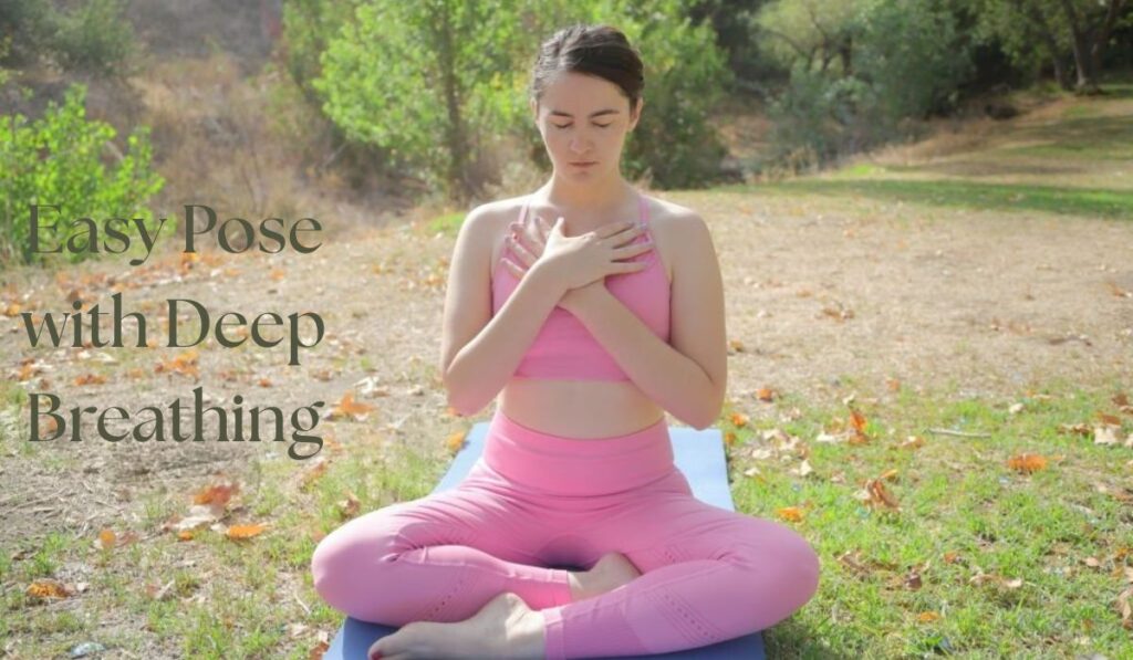 Sukhasana / Easy Pose with Deep Breathing