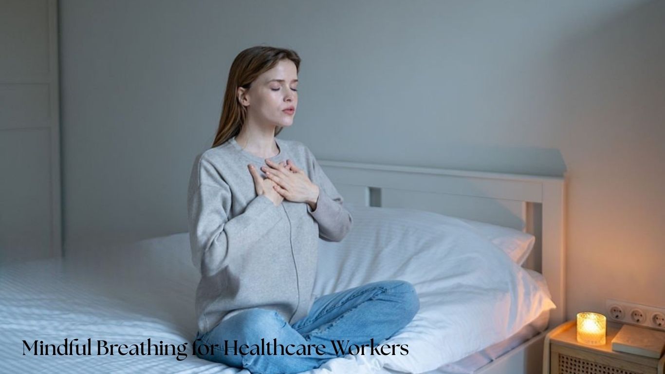 Mindful Breathing for Healthcare Workers